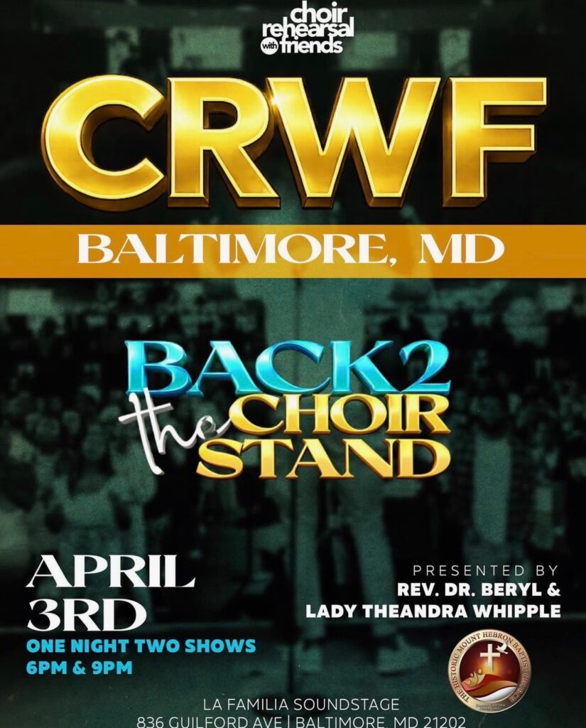 Choir Rehearsal with Friends Baltimore event flyer for Back 2 the Choir Stand on April 3 with two showtimes at La Familia Soundstage.